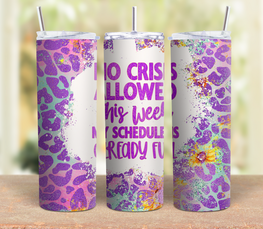 1001 No Crisis Allowed This Week #Tumbler
